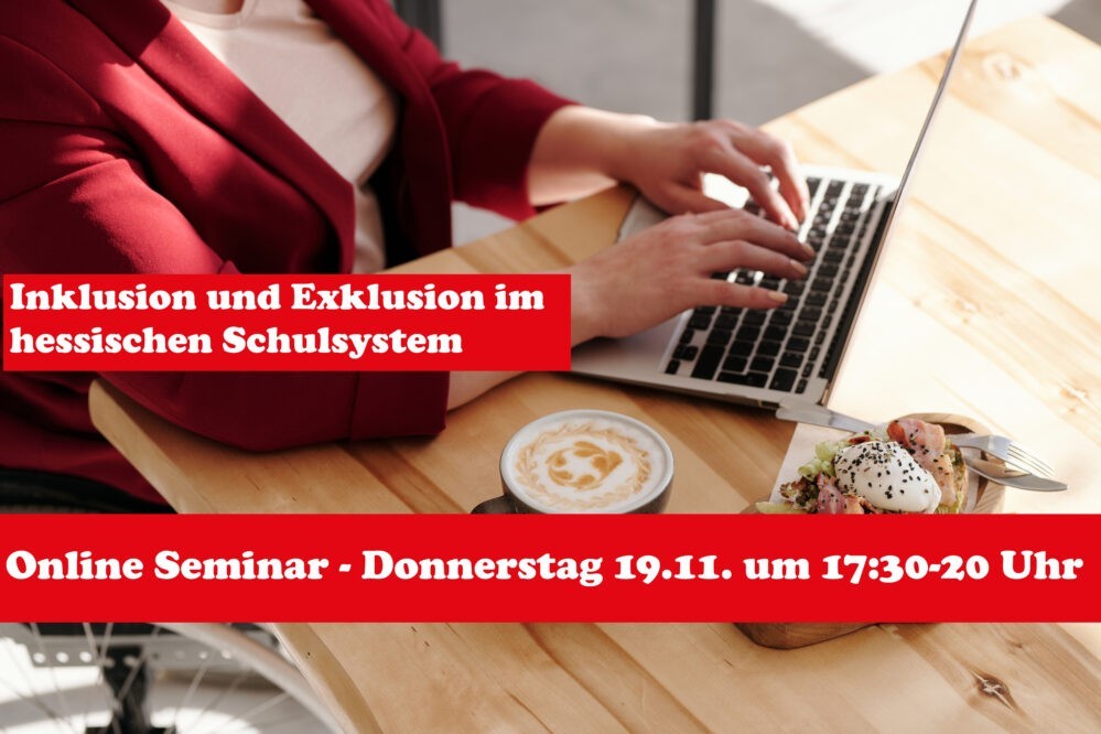 Inklusion und Exklusion im hessischen Schulsystem (Online Seminar)